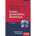 Kirchengeschichtliches Repetitorium: Zwanzig Grundkapitel der Kirchen-, Dogmen- und Theologiegeschichte (Uni-Taschenb�cher M)