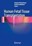 Human fetal tissue transplantation