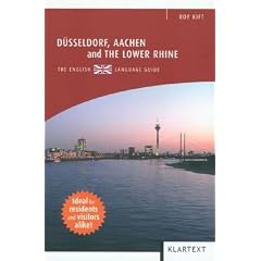 D�sseldorf, Aachen and the Lower Rhine: The English Language Guide