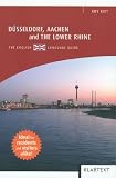 D�sseldorf, Aachen and the Lower Rhine: The English Language Guide