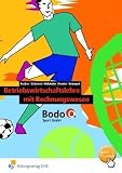 Betriebswirtschaftslehre mit Rechnungswesen: Bodo O - Sport GmbH Arbeitsbuch: Bodo O - Sport GmbH (BGJ/BFS) Arbeitsbuch - Cosima Becker, Anja Eckstein, Carolin Holzh&uuml;ter, Kerstin Kenter, J&ouml;rg Kr&uuml;mpel