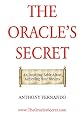 The Oracle's Secret: An Inspiring Fable About Achieving Your Dreams
