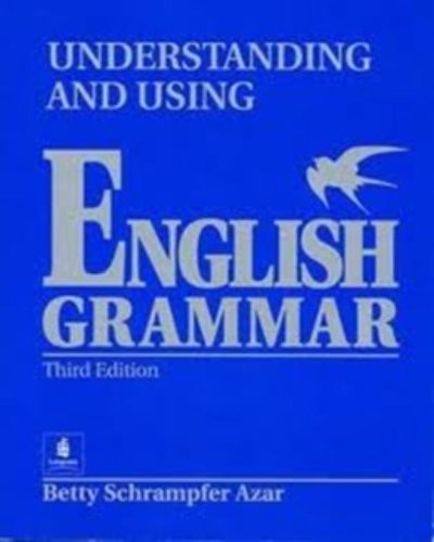 Understanding and Using English Grammar
