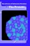 The Proton (Library of Subatomic Particles)