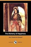 The Alchemy of Happiness (Dodo Press)