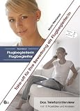 Take-off f�r Ihre Bewerbung als Flugbegleiter/in: Doppelband Traumberuf Flugbegleiterin/Flugbegleiter und Das Telefoninterview
