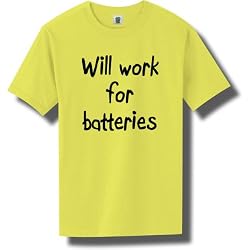 Will work for batteries Short Sleeve Bright Neon T-Shirt - Available in 5 bright colors