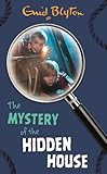 The mystery of the hidden house