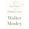 The Last Days of Ptolemy Grey