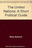 The United Nations : a short political guide