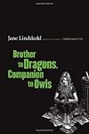 Brother to Dragons, Companion to Owls