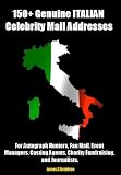 150+ Genuine Italian Celebrity Mail Addresses - For Autograph Hunters, Fan Mail, Casting Agents, Charity Fundraising, and Journalists