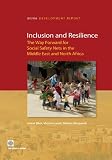 Inclusion and resilience : the way forward for social safety nets in the Middle East and North Africa