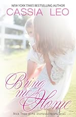 Bring Me Home (Shattered Hearts)