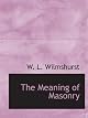 The Meaning of Masonry