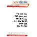It's Not the Big That Eat the Small...It's the Fast That Eat the Slow: How to Use Speed as a Competitive Tool in Business