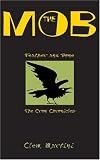 Mob, The (Feather and Bone: The Crow Chronicles)
