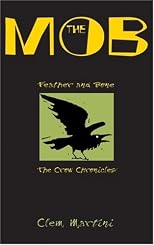 The Mob (Feather and Bone: The Crow Chronicles)