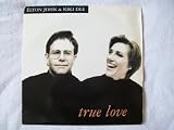 ELTON JOHN & KIKI DEE True Love 7" 45