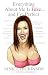 Books : Everything About Me Is Fake-- and I'm Perfect!