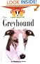 Greyhound: An Owner's Guide to a Happy Healthy Pet