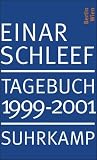 Tagebuch 1999-2001: Berlin, Wien - Einar Schleef
