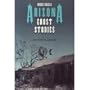 Adobe Angels: Arizona Ghost Stories