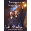 Schmidbauer & K�lberer - An am Abend so wia heit - Live Doppel-DVD