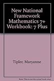 New national framework mathematics 7+. Workbook
