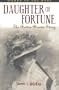 Daughter of Fortune: The Bettie Brown Story (Women of the West (Republic of Texas))