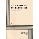 The Rimers of Eldritch: A play in two acts