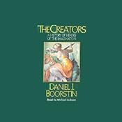 The Creators: A History of Heroes of the Imagination | [Daniel J. Boorstin]