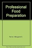 Professional food preparation