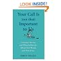 Your Call Is (Not That) Important to Us: Customer Service and What It Reveals About Our World and Our Lives