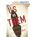 U.S. Versus Them: How a Half-Century of Conservatism Has Undermined America's Security