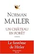 Un ch�teau en for�t