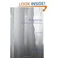 Presence: The Intimacy of All Experience - Volume 2