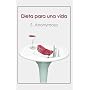 Dieta para una vida de S. Anonymous