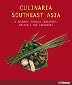 Culinaria Southeast Asia: A Journey Through Singapore, Malaysia and Indonesia (Cooking)