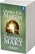 Svardets makt (av George R. R. Martin) [Imported] [Paperback] (Swedish) (Sagan om is och eld, del 3)