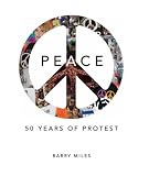 Peace: 50 Years of Protest