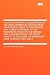 The File in History; a Description of the Development of the File From the Earliest Times to the Present Day; a Brief Statement of the Modern Methods ... and the Numerous Uses to Which They Are A
