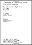 Advances in two-phase flow and heat transfer : fundamentals and applications