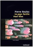 Revue Editions Gallimard  / Le pays fertile