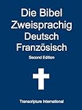 Die Bibel Zweisprachig Deutsch Französisch