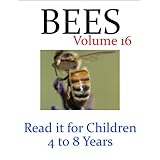 Bees (Read it book for Children 4 to 8 years)