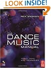 The Dance Music Manual: Tools, Toys and Techniques