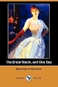 The Bridal March and One Day