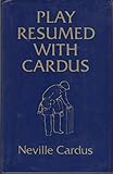Play resumed with Cardus