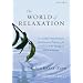 World of Relaxation: A Guided Mindfulness Meditation Practice for Healing in the Hospital and/or at Home (feat. Georgia Kelly) DVD